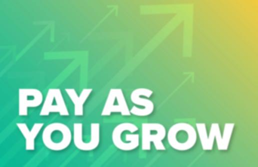 Pay as you grow Pay as you grow
